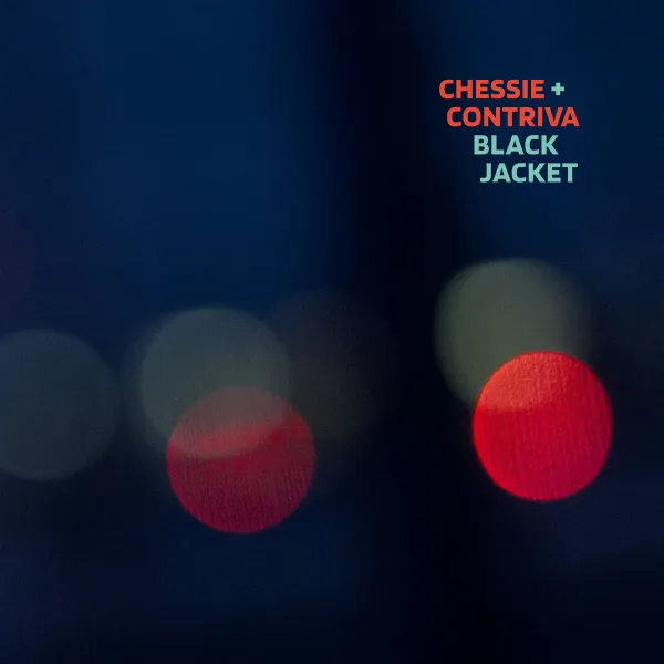 chessie & Contriva - Black Jacket (Watusi · 2026)
